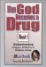 When God Becomes a Drug : Understanding Religious Addiction and Religious Abuse cover