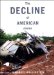 The Decline of American Power : The U.S. in a Chaotic World cover