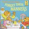 The Berenstain Bears Forget Their Manners cover