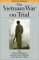 The Vietnam War on Trial : The My Lai Massacre and Court-Martial of Lieutenant Calley cover