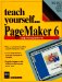 Teach Yourself...Pagemaker 6 for Windows 95 cover