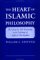 The Heart of Islamic Philosophy : The Quest for Self-Knowledge in the Teachings of Afdal Al-Din Kashani cover