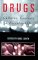 Drugs : Cultures, Controls and Everyday Life cover