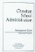 Christian School Administration : Management Guide cover