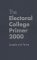 The Electoral College Primer 2000 cover