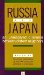 Russia and Japan : An Unresolved Dilemma Between Distant Neighbors cover