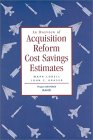 An Overview of Acquisition Reform Cost Savings Estimates [Click for larger image]