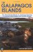 The Galapagos Islands : Exploring, Enjoying & Understanding Darwin's Enchanted Islands cover