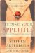 Feeding Your Appetites : Take Control of What's Controlling You cover