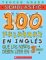 100 Palabras en ingles que los ninos deben leer en 3er grado/100 words in English kids need to read by 3rd grade cover
