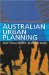 Australian Urban Planning : New Challenges, New Agendas cover