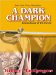 A Dark Champion cover
