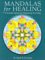 Mandalas for Healing : A Personal System for Diagnosing & Curing cover