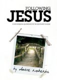 Following Jesus : A Non-Religious Guidebook for the Spiritually Hungry [Click for larger image]