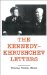 The Kennedy-Khrushchev Letters : Top Secret cover