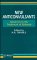 New Anticonvulsants : Advances in the Treatment of Epilepsy cover