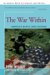The War Within : America's Battle over Vietnam cover