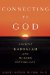 Connecting To God : Ancient Kabbalah And Modern Psychology cover