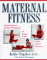  Maternal Fitness: Preparing for the Marathon of Labor