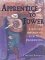Apprentice to Power : A Wiccan Odyssey to Spiritual Awakening cover