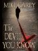 The Devil You Know cover
