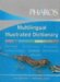  Multilingual Illustrated Dictionary: English/Isizulu/sesotho/tsixhosa/setswana/afrikaans/sepedi