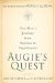 Augie's Quest : One Man's Journey from Success to Significance cover