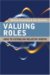 Valuing Roles : How to Establish Relative Worth cover