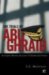 The Trials of Abu Ghraib : An Expert Witness Account of Shame and Honor cover