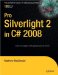 Pro Silverlight 2 in C# 2008 cover