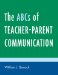 The ABCs of Teacher-Parent Communication cover