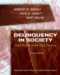 Delinquency in Society : Youth Crime in the 21st Century cover
