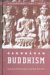 Gandharan Buddhism : Archaeology, Art, Texts cover