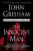 The Innocent Man : Murder and Injustice in a Small Town cover