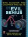 Bike, Scooter, and Chopper Projects for the Evil Genius cover
