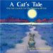 A Cat's Tale : One Cat's Search for the Meaning of Life cover