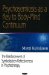 Psychosemiosis As a Key to Body-mind Continuum : The Reinforcement of Symbolization-reflectiveness in Psychotherapy cover