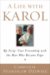 A Life with Karol : My Forty-Year Friendship with the Man Who Became Pope cover