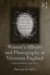 Women's Albums and Photography in Victorian England : Ladies, Mothers and Flirts cover