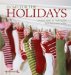 Home for the Holidays : Creative Ideas for Making the Holidays Memorable cover