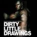 Dirty Little Drawings : The Queer Men's Erotic Art Workshop cover
