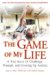 The Game of My Life : A True Story of Challenge, Triumph, and Growing Up Autistic cover