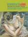 Verruckte Liebe : Von Dali Bis Francis Bacon  Surreale Kunst Aus Der Sammlung Ulla Und Heiner Pietzsch cover