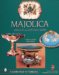 Majolica : American & European Wares cover