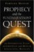 Prophecy and the Fundamentalist Quest : An Integrative Study of Christian and Muslim Apocalyptic Religion cover