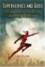 Superheroes and Gods : A Comparative Study from Babylonia to Batman cover