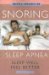 Snoring and Sleep Apnea : Sleep Well, Feel Better cover