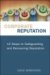 Corporate Reputation : 12 Steps to Safeguarding and Recovering Reputation cover