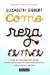 Come, Reza, Ama/ Eat, Pray, Love cover