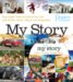 My Story : Easy Digital Tools to Archive Your Life With Photos, Music, Videos, and Keepsakes cover